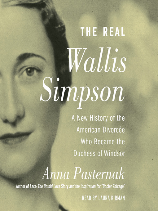 Title details for The Real Wallis Simpson by Anna Pasternak - Wait list